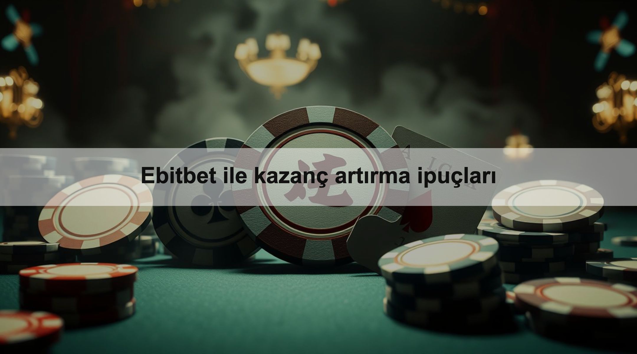 Ebitbet ile kazanç artırma ipuçları 1 Ebitbet ile kazanç artırma ipuçları